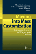 Moving Into Mass Customization: Information Systems and Management Principles