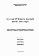 Moving Off Income Support: Barriers and Bridges: A Survey Carried Out on Behalf of the Department of Social Security