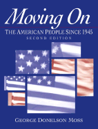 Moving on: The American People Since 1945