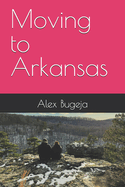 Moving to Arkansas