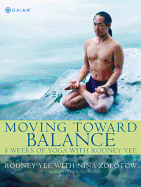 Moving Toward Balance: 8 Weeks of Yoga with Rodney Yee