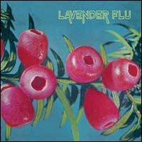 Mow the Glass - The Lavender Flu