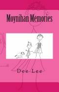 Moynihan Memories