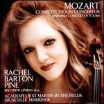 Mozart: Complete Violin Concertos; Sinfonia Concertante, K. 364 - Matthew Lipman (viola); Rachel Barton Pine (violin cadenza); Rachel Barton Pine (violin);...