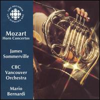 Mozart Horn Concertos - James Sommerville (french horn); Mario Bernardi (conductor)