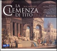 Mozart: La Clemenza di Tito - Alex Penda (soprano); Bernarda Fink (mezzo-soprano); Marie-Claude Chappuis (mezzo-soprano); Mark Padmore (tenor);...