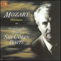 Mozart: Overtures - Staatskapelle Dresden; Colin Davis (conductor)