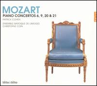 Mozart: Piano Concertos 6, 9, 20 & 21 - Ensemble Baroque de Limoges; Patrick Cohen (piano)