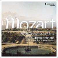 Mozart: Piano Concertos K. 271 & 456 - Kristian Bezuidenhout (candenza); Kristian Bezuidenhout (fortepiano); Freiburger Barockorchester