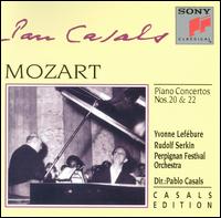 Mozart: Piano Concertos Nos. 20 & 22 - Rudolf Serkin (piano); Yvonne Lefbure (piano); Perpignan Festival Orchestra; Pablo Casals (conductor)