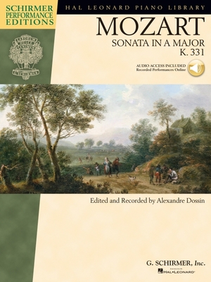 Mozart: Piano Sonata in a Major, K.331 Schirmer Performance Edition Book/Online Audio - Amadeus Mozart, Wolfgang (Composer), and Dossin, Alexandre (Editor)