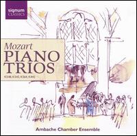 Mozart: Piano Trios K548, K542, K564 & K442 - Ambache Chamber Ensemble