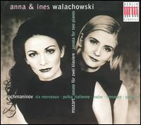 Mozart: Sonata for Two Pianos; Rachmaninov: Six Morceaux - Alfons Kontarsky (piano); Anna Walachowski (piano); Ines Walachowski (piano)