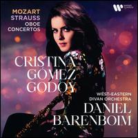 Mozart, Strauss: Oboe Concertos - Cristina Gmez Godoy (oboe); West-Eastern Divan Orchestra; Daniel Barenboim (conductor)