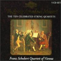 Mozart: The Ten Celebrated String Quartets - Florian Zwiauer (violin); Franz Schubert Quartett; Franz Schubert Quartett (strings); Hartmut Pascher (viola);...