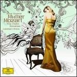 Mozart: The Violin Sonatas - Anne-Sophie Mutter (violin); Lambert Orkis (piano)