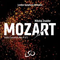 Mozart: Violin Concertos Nos. 4 & 5 - Nikolaj Znaider (violin); London Symphony Orchestra; Nikolaj Znaider (conductor)