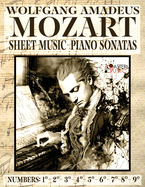 Mozart Wolfang Amadeus - Piano Sonatas - Sheet Music - Volume 1: Numbers: 123456789