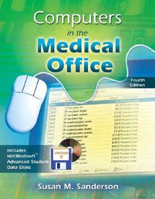 MP: Computers in the Medical Office with Student CD-Rom - Sanderson