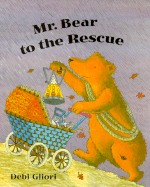 Mr. Bear to the Rescue