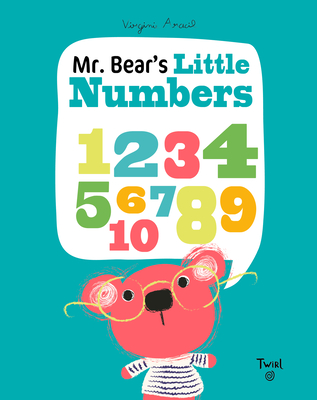 Mr. Bear's Little Numbers - Aracil, Virginie (Creator)