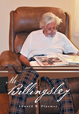 Mr. Billingsley - Pluemer, Edward W