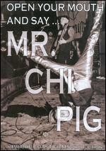 Mr. Chi-Pig