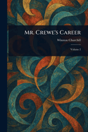 Mr. Crewe's Career