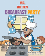 Mr. Delite's Breakfast Party