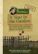 Mr Digwell: A Year In The Garden