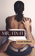 Mr. Fix-It - Hubbard, Crystal