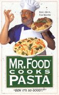 Mr. Food Cooks Pasta - Ginsburg, Art