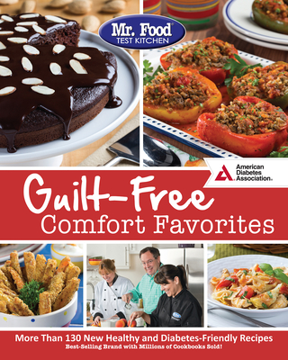 Mr. Food Test Kitchen's Guilt-Free Comfort Favorites - Mr Food Test Kitchen, Mr.