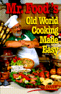 Mr. Food's Old World Cook