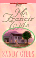 Mr. Francis' Wife