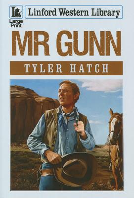 Mr Gunn - Hatch, Tyler