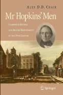 Mr Hopkins' Men: Cambridge Reform and British Mathematics in the 19th Century