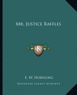 Mr. Justice Raffles