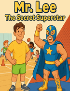 Mr. Lee The Secret Superstar