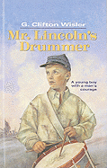 Mr. Lincoln's Drummer