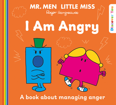 Mr. Men Little Miss: I am Angry - Hargreaves, Roger (Creator)