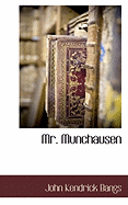 Mr. Munchausen