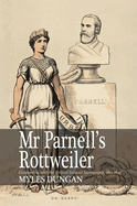 Mr. Parnell's Rottweiler: Censorship and the United Ireland Newspaper 1881-1891