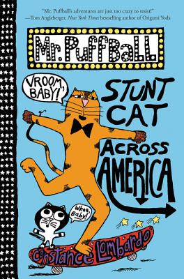 Mr. Puffball: Stunt Cat Across America - 