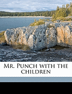 Mr. Punch with the Children