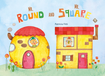 Mr. Round and Mr. Square - 