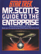 Mr. Scott's Guide to the "Enterprise"