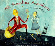 Mr. Semolina-Semolinus: A Greek Folktale