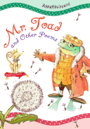 Mr. Toad: And Other Poems