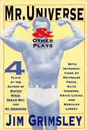Mr. Universe: And Other Plays